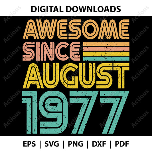 Awesome since August 1977 Svg