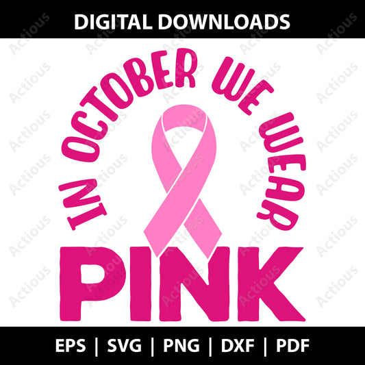 In October we wear pink Svg