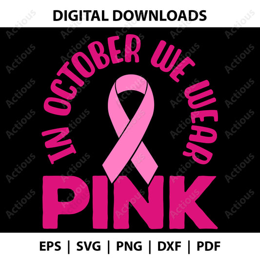 In October we wear pink Svg