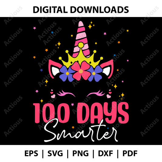 100 Days Smarter Svg, Unicorn svg, 100 Days of School, 100 Days T-Shirt Svg, Boy 100 Days Svg, Kids School Svg, Girl 100 Days Svg, Digital file for Cut file, Cricut & Silhouette