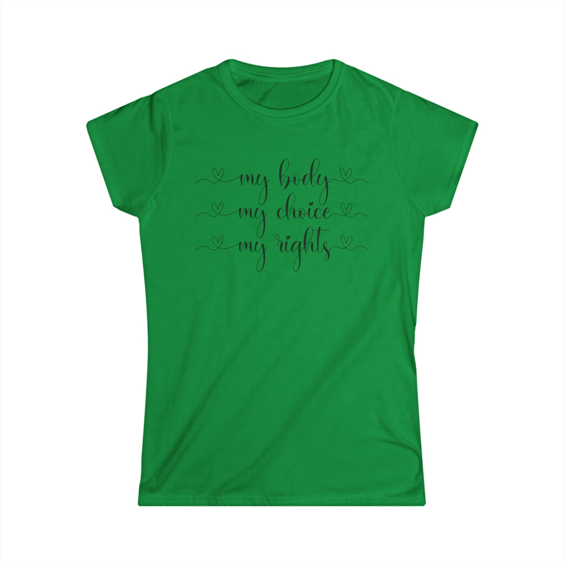 my body my choice my rights, Women's Softstyle Tee