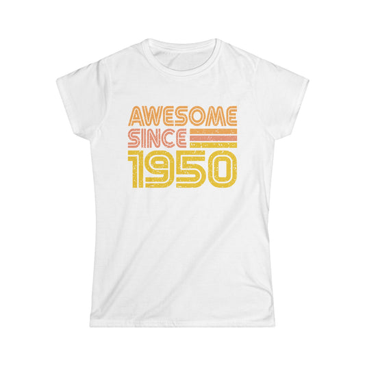 Awesome since 1950 Women's Softstyle Tee