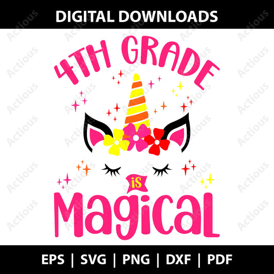 4th grade is Magical Svg, Back to school svg, Digital file for Cut file, Cricut & Silhouette - Actious