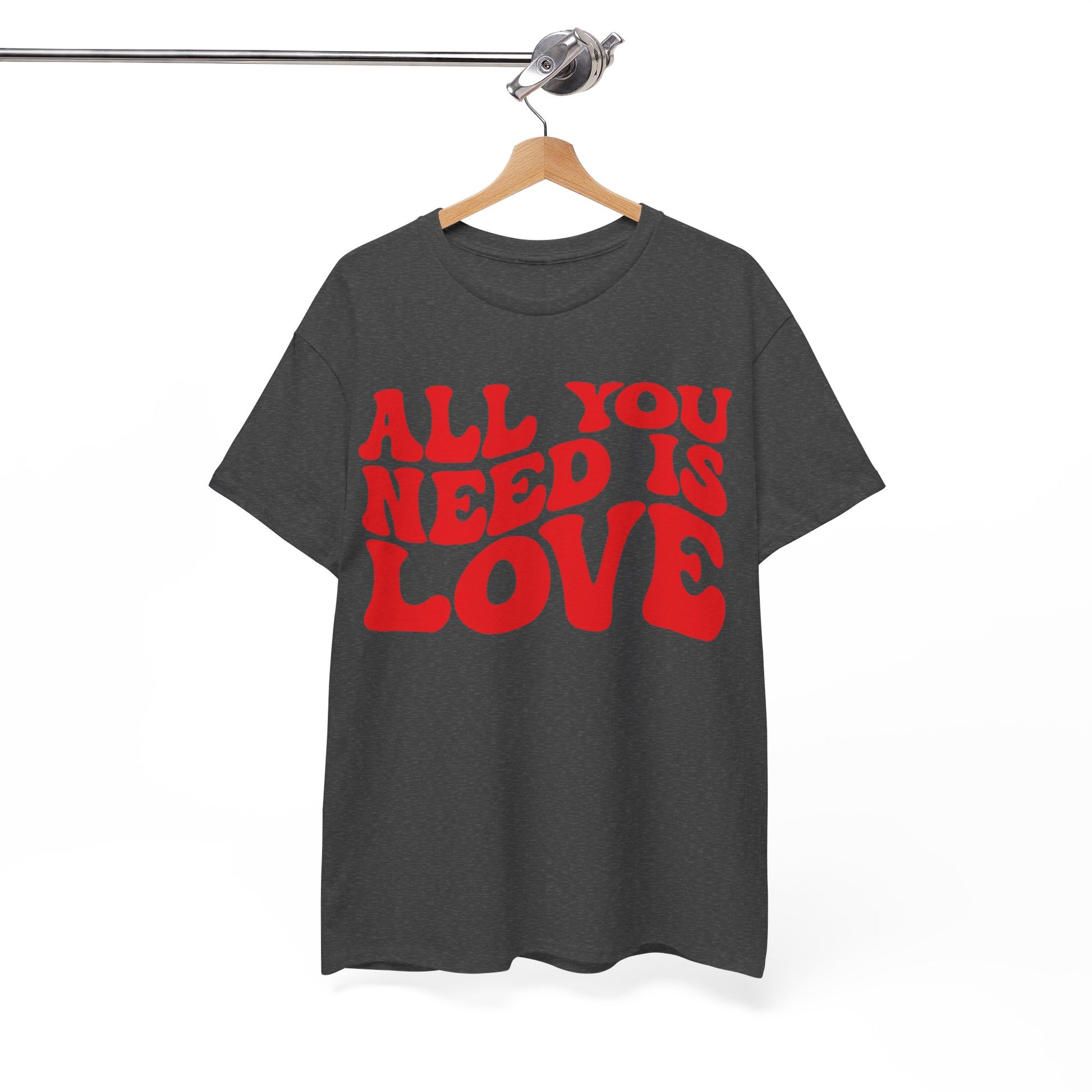 All You Need Is Love Unisex Heavy Cotton Tee