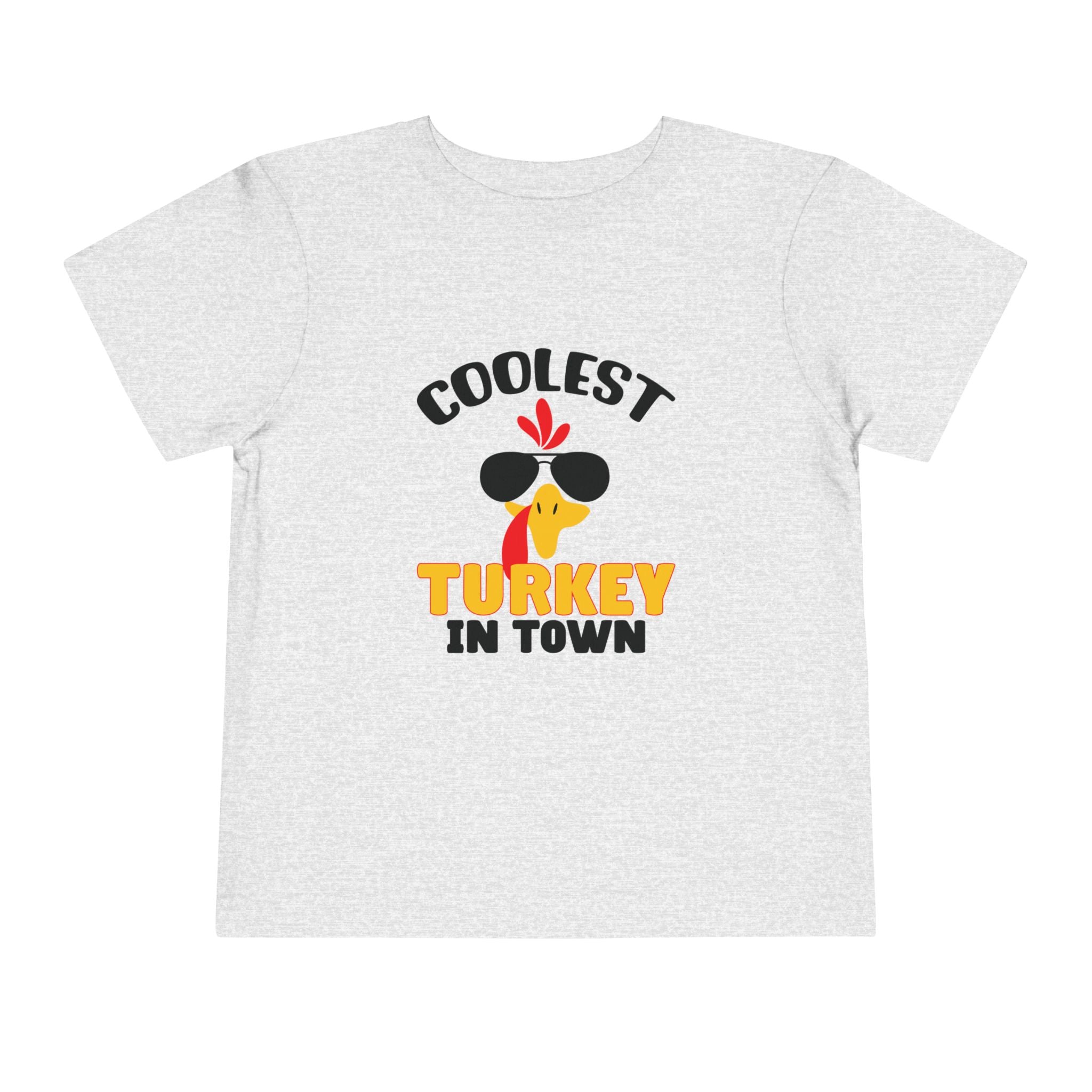 Coolest Turkey in Town Toddler Short Sleeve Tee