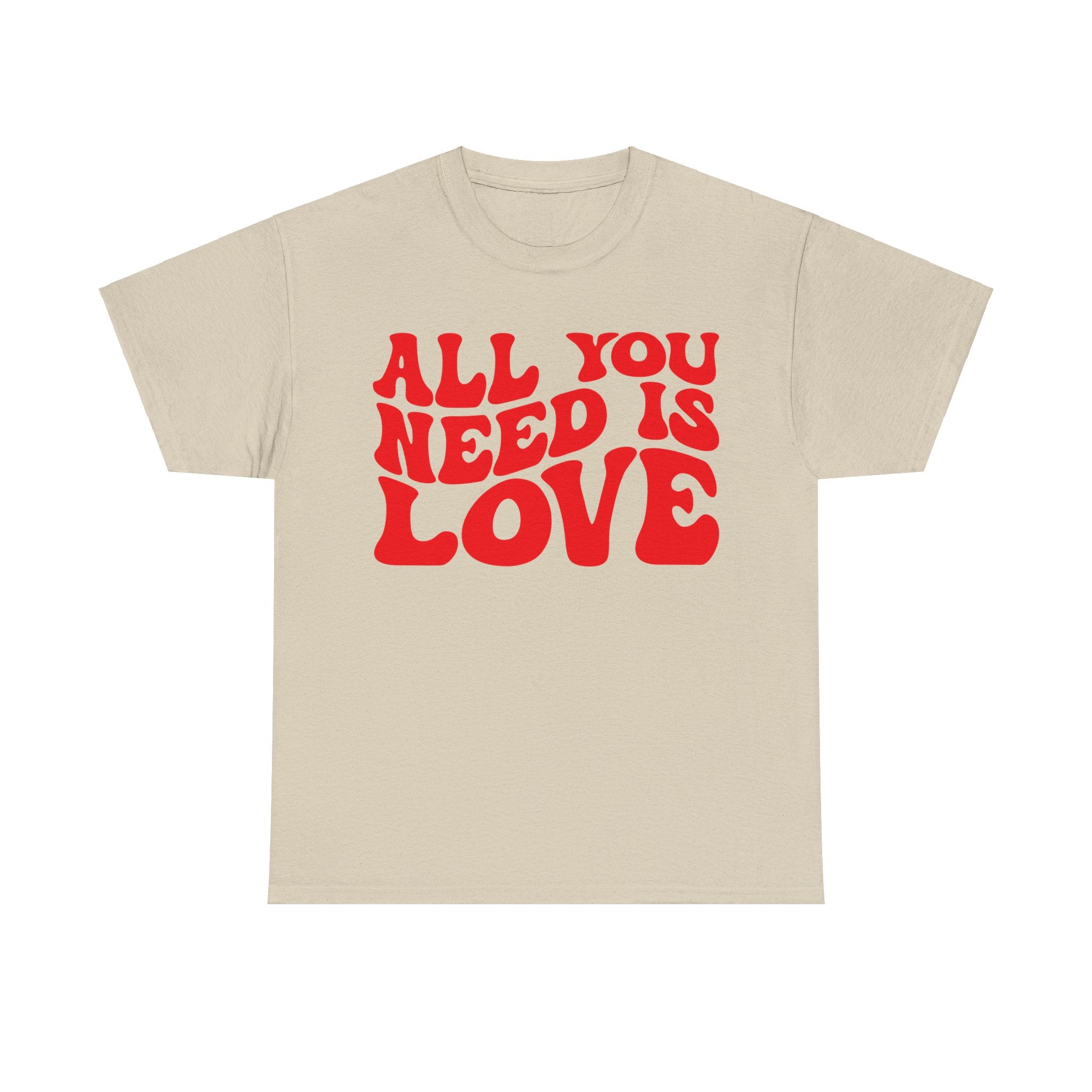 All You Need Is Love Unisex Heavy Cotton Tee