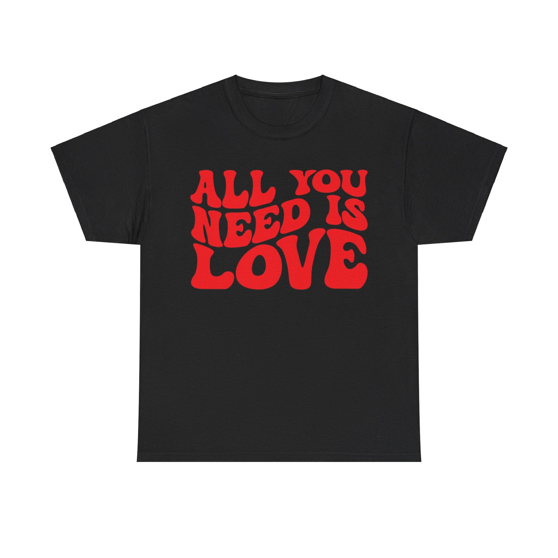 All You Need Is Love Unisex Heavy Cotton Tee