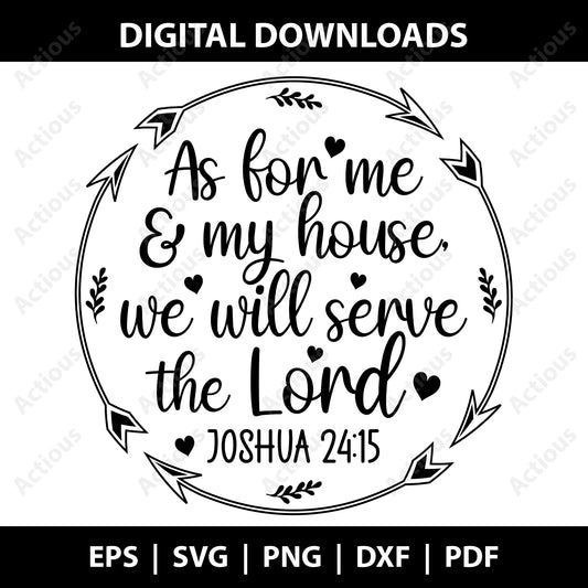 As for Me and My House We Will Serve the Lord Svg, Bible quotes svg, Digital file for Cut file, Cricut & Silhouette - Actious