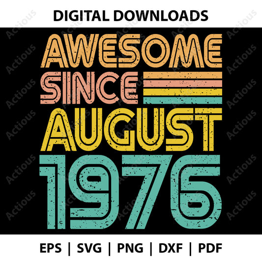 Awesome since August 1976 Svg