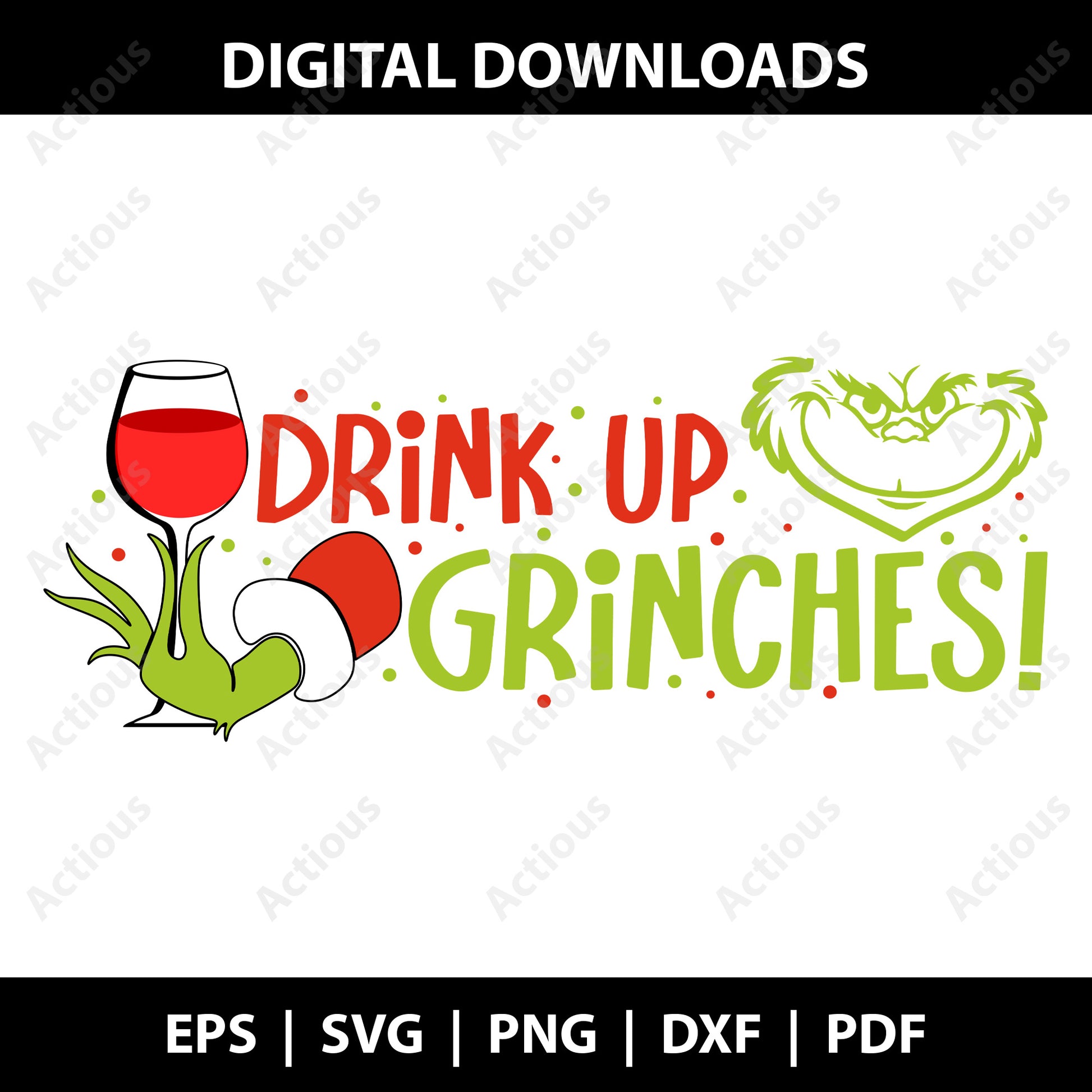 Drink Up Grinches Svg, Christmas Svg, Digital file for Cut file, Cricut & Silhouette - Actious