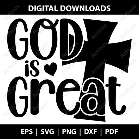 God is great Svg, christian svg, scripture svg, religious svg, Digital file for Cut file, Cricut & Silhouette