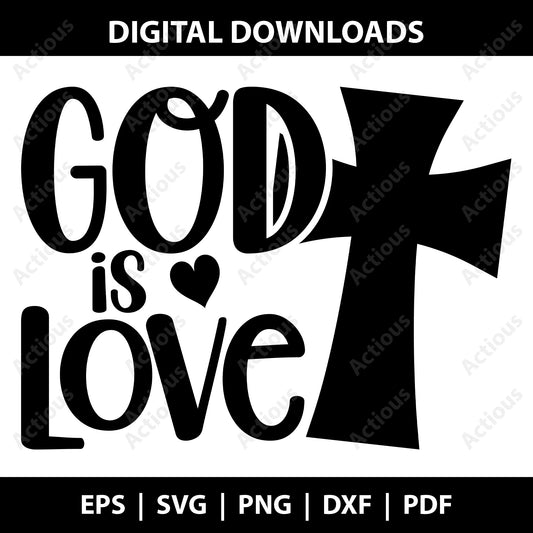 God is love Svg, Inspirational Svg, Digital file for Cut file, Cricut & Silhouette