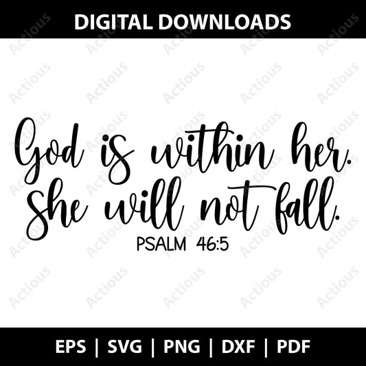 God is within her. She will not fall. Psalm 46:5 Svg, Bible quotes svg, Digital file for Cut file, Cricut & Silhouette