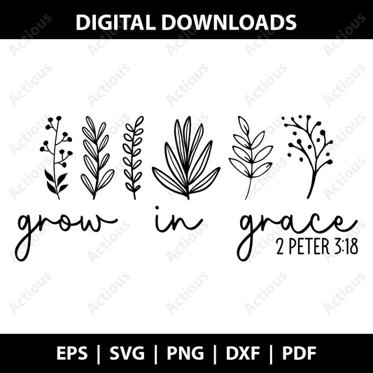 Grow In Grace Svg, Bible quotes, bible verse, Digital file for Cut file, Cricut & Silhouette