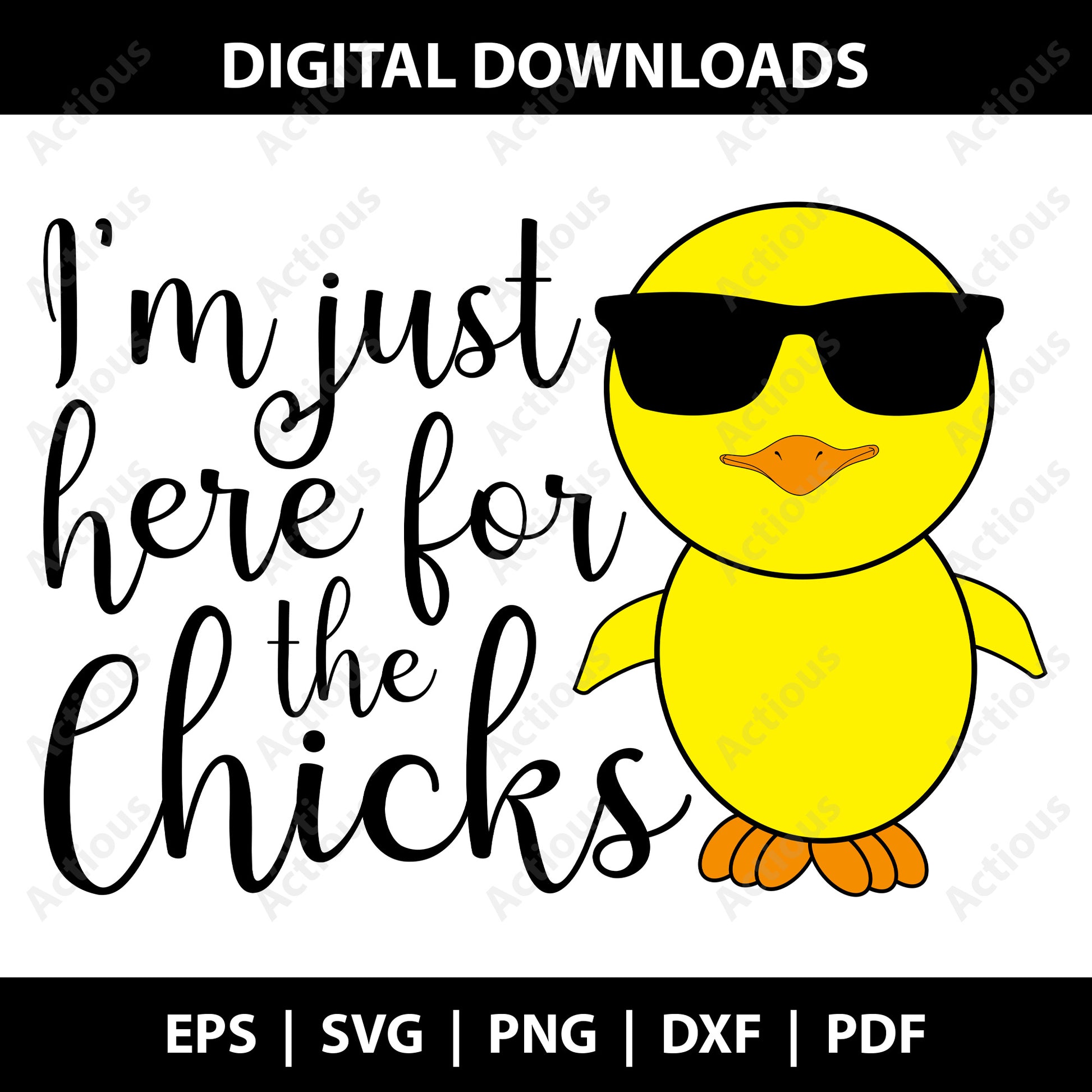 Im here for the chicks Svg, Easter Svg, Digital file for Cut file, Cricut & Silhouette