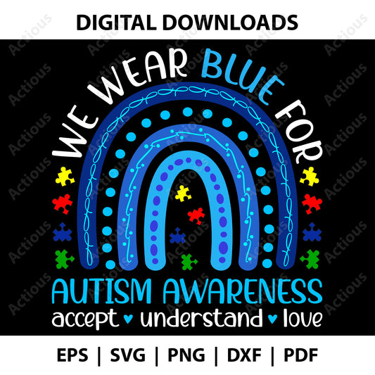 We Wear Blue For Autism Awareness Svg