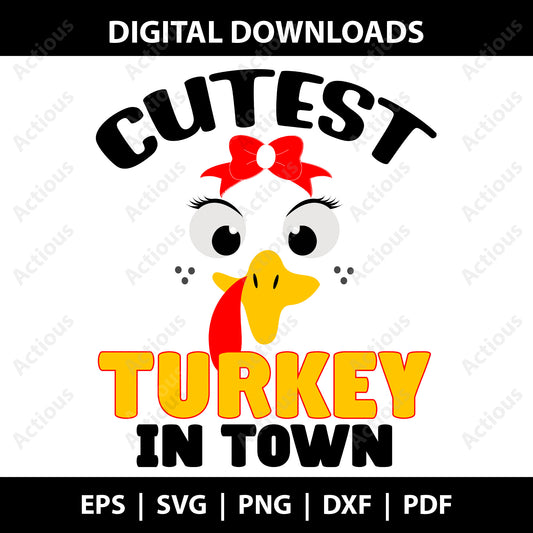 Cutest turkey in town Svg, Thanksgiving svg - Actious