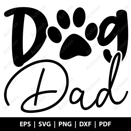 Dog Dad Svg, Dog lover Dad svg, Digital file for Cut file, Cricut & Silhouette