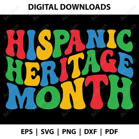 Hispanic Heritage month Svg, Digital file for Cut file, Cricut & Silhouette