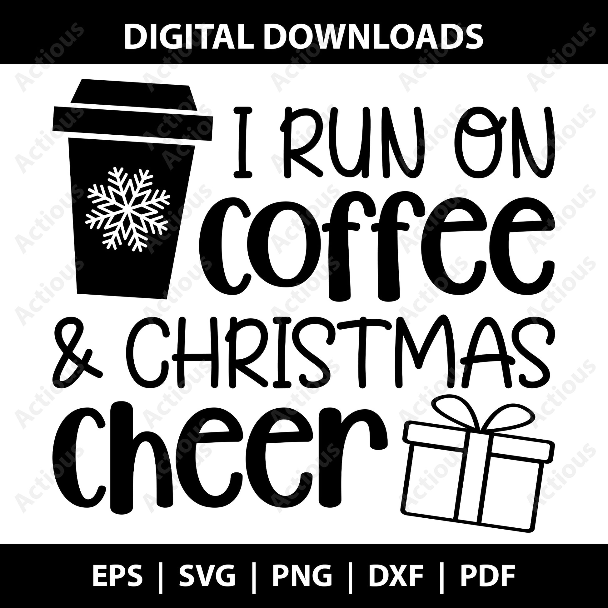 I Run on Coffee and Christmas Cheer Svg, Christmas Svg, Digital file for Cut file, Cricut & Silhouette - Actious