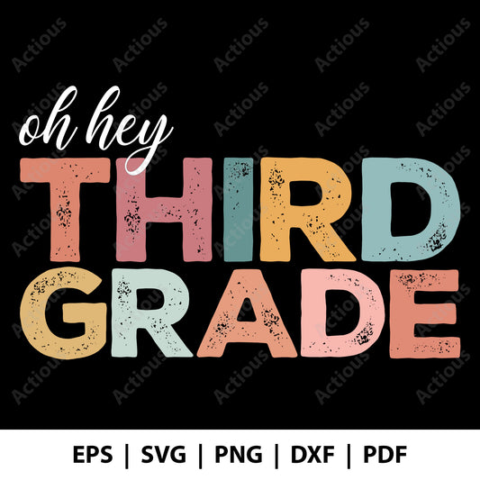 Oh hey third grade Svg, back to school svg, Digital file for Cut file, Cricut & Silhouette