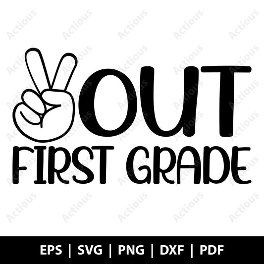 Peace out 1st grade tshirt design, School tshirt, Digital file for Cut file, Cricut & Silhouette - Actious