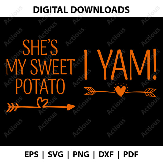 She's my sweet potato and I Yam Svg Bundle, Couples thanksgiving shirts svg