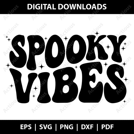 Spooky Vibes Svg, Halloween svg - Actious