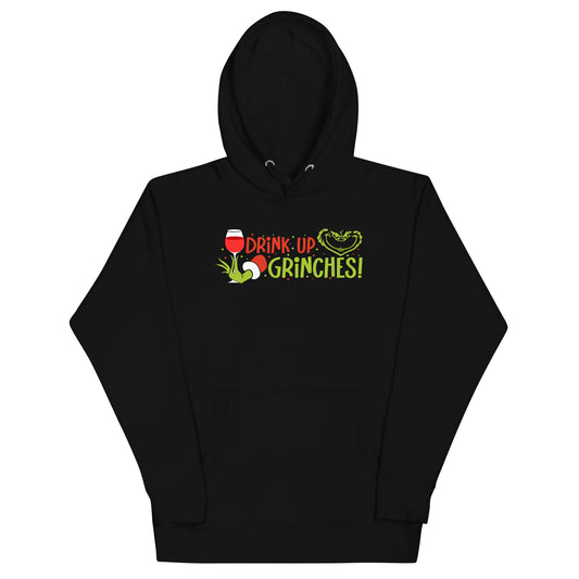 Drink Up Grinches, Christmas Unisex Hoodie