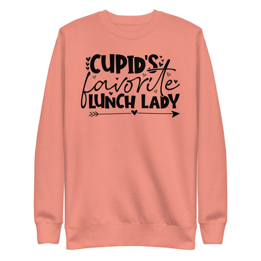 Cupids Favorite Lunch Lady, Valentine Day Unisex Premium Sweatshirt