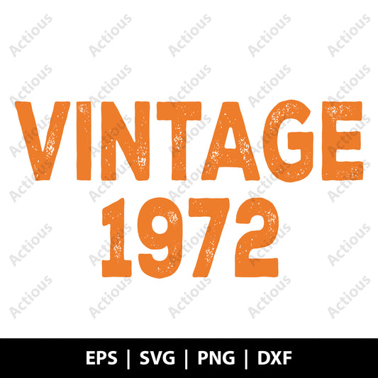 Vintage 1972 Svg tshirt designs, Awesome sice 1972 svg, Digital file for Cut file, Cricut & Silhouette - Actious