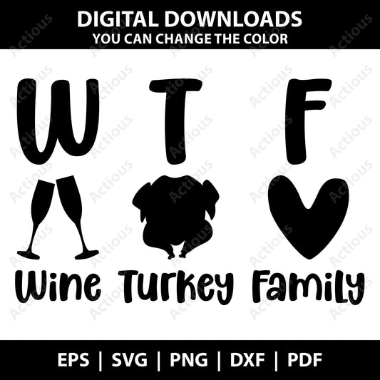 Wine Turkey Family Svg, WTF Svg, Thanksgiving Svg - Actious