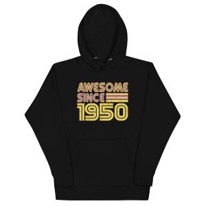 Awesome since 1950 text printed, Birth year Unisex Hoodie