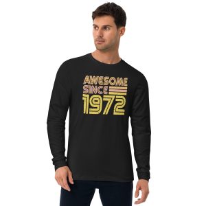 Awesome since 1972 Long Sleeve t-shirt, birth year men's Long Sleeve t-shirt