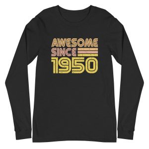 Awesome since 1950 Unisex Long Sleeve Tee, Birth year