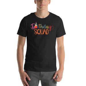 Birthday Squad, Birthday party wear, Unisex t-shirt