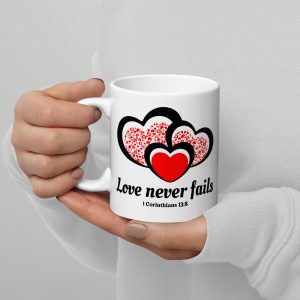 Love Never Fails White glossy mug, Gifts for loved one, Christian quote mug