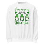 Shenanigans with my gnomies,St. Patrick's Day Crew neck sweatshirt,st patrick's day parade,st patricks day activities,st patricks day clover,leprechaun t-shirt,st patricks day party shirt,Shamrock,st. patrick's day sweatshirt,st patricks day outfit,st patricks day shirts,happy st patricks day,st patricks day shirt,Chillin’ with my gnomies,Shamrockin’ with my gnomies,Let the Shenanigans Begin,Lucky and blessed,Love Heart clover,Not Lucky just blessed