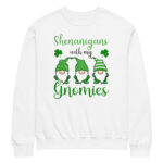 Shenanigans with my gnomies,St. Patrick's Day Crew neck sweatshirt,st patrick's day parade,st patricks day activities,st patricks day clover,leprechaun t-shirt,st patricks day party shirt,Shamrock,st. patrick's day sweatshirt,st patricks day outfit,st patricks day shirts,happy st patricks day,st patricks day shirt,Chillin’ with my gnomies,Shamrockin’ with my gnomies,Let the Shenanigans Begin,Lucky and blessed,Love Heart clover,Not Lucky just blessed