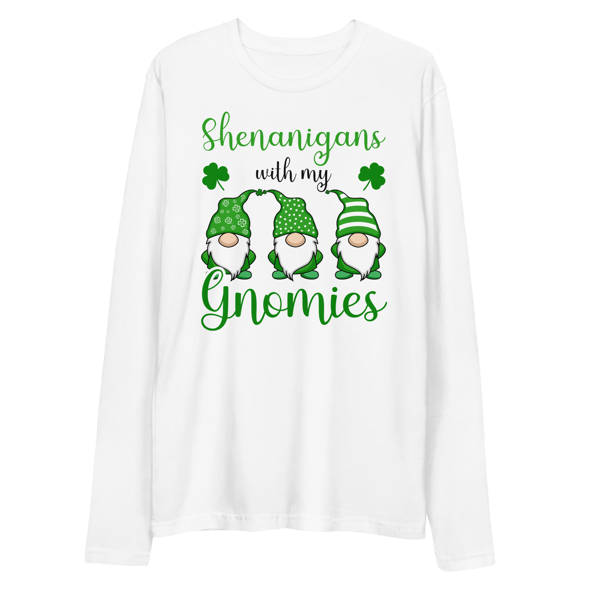 st patrick's day parade,st patricks day activities,st patricks day clover,leprechaun t-shirt,st patricks day party shirt,Shamrock,st. patrick's day sweatshirt,st patricks day outfit,st patricks day shirts,happy st patricks day,st patricks day shirt,Chillin’ with my gnomies,Shamrockin’ with my gnomies,Let the Shenanigans Begin,Lucky and blessed,Shenanigans with my gnomies,Love Heart clover,Not Lucky just blessed,Unicorn clover face,Shenanigans coordinator,teacher life,0% Irish 100% drunk,Cheers and F*ckers,Irish and gaming,I’m the drunkest,St. Patrick's Day Long Sleeve Fitted Crew tee