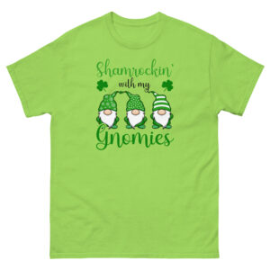 Shamrockin’ with my gnomies, Paddys pub, St Patrick's Day Unisex classic tee