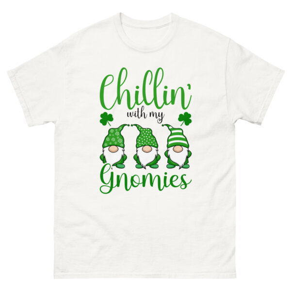 Chillin’ with my gnomies, St. Patrick's Day, Unisex classic tee
