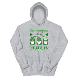Shenanigans with my gnomies, St Patrick's Day Unisex Hoodie
