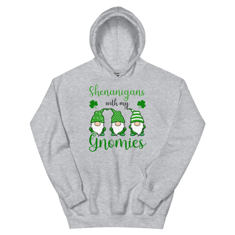Shenanigans with my gnomies, St Patrick's Day Unisex Hoodie