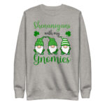 paddys pub,irish girl,slainte,ireland,kiss me im irish,st patricks day in ireland,st patricks day hat,st patrick's day parade,st patricks day activities,st patricks day clover,leprechaun t-shirt,st patricks day party shirt,Shamrock,st. patrick's day sweatshirt,st patricks day outfit,st patricks day shirts,happy st patricks day,st patricks day shirt,Chillin’ with my gnomies,Shamrockin’ with my gnomies,Let the Shenanigans Begin,Lucky and blessed,Shenanigans with my gnomies,Love Heart clover,Not Lucky just blessed,Unicorn clover face,Shenanigans coordinator,teacher life,0% Irish 100% drunk,St Patrick's Day Unisex Premium Sweatshirt