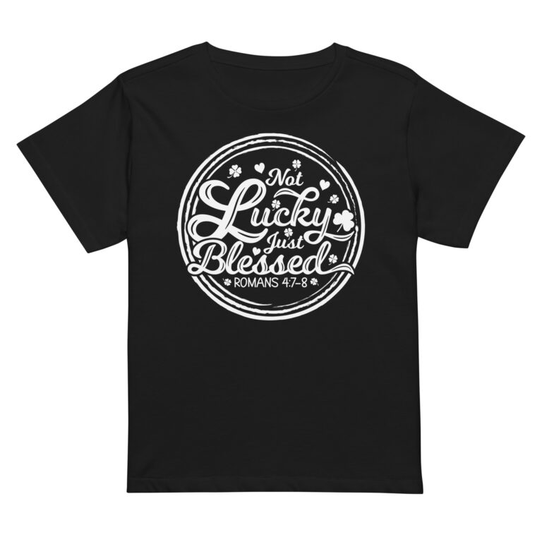 Not Lucky just blessed, St. Patrick's Day Women’s high-waisted t-shirt