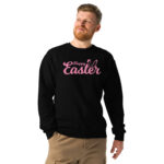 happy easter unisex crew neck sweatshirt