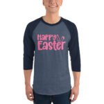 happy easter 3/4 sleeve raglan shirt