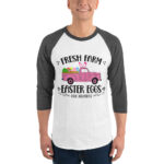 easter farm fresh truck 3/4 sleeve raglan shirt
