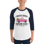 easter farm fresh truck 3/4 sleeve raglan shirt